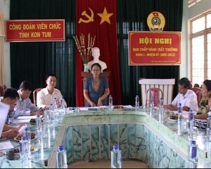 Hội nghị BCH Công đoàn Viên chức tỉnh Kon Tum